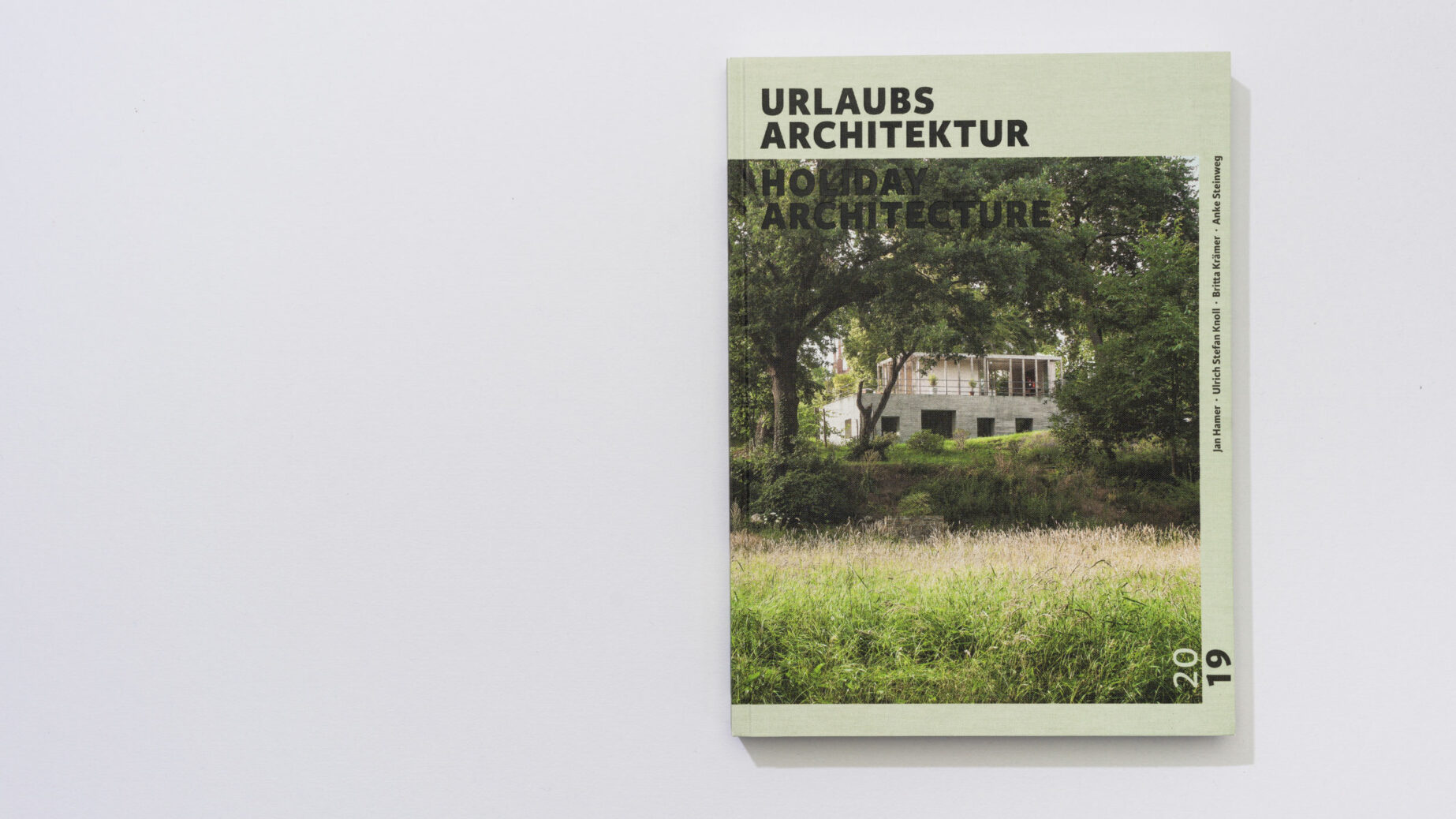 URLAUBSARCHITEKTUR 2019 @German Architects
