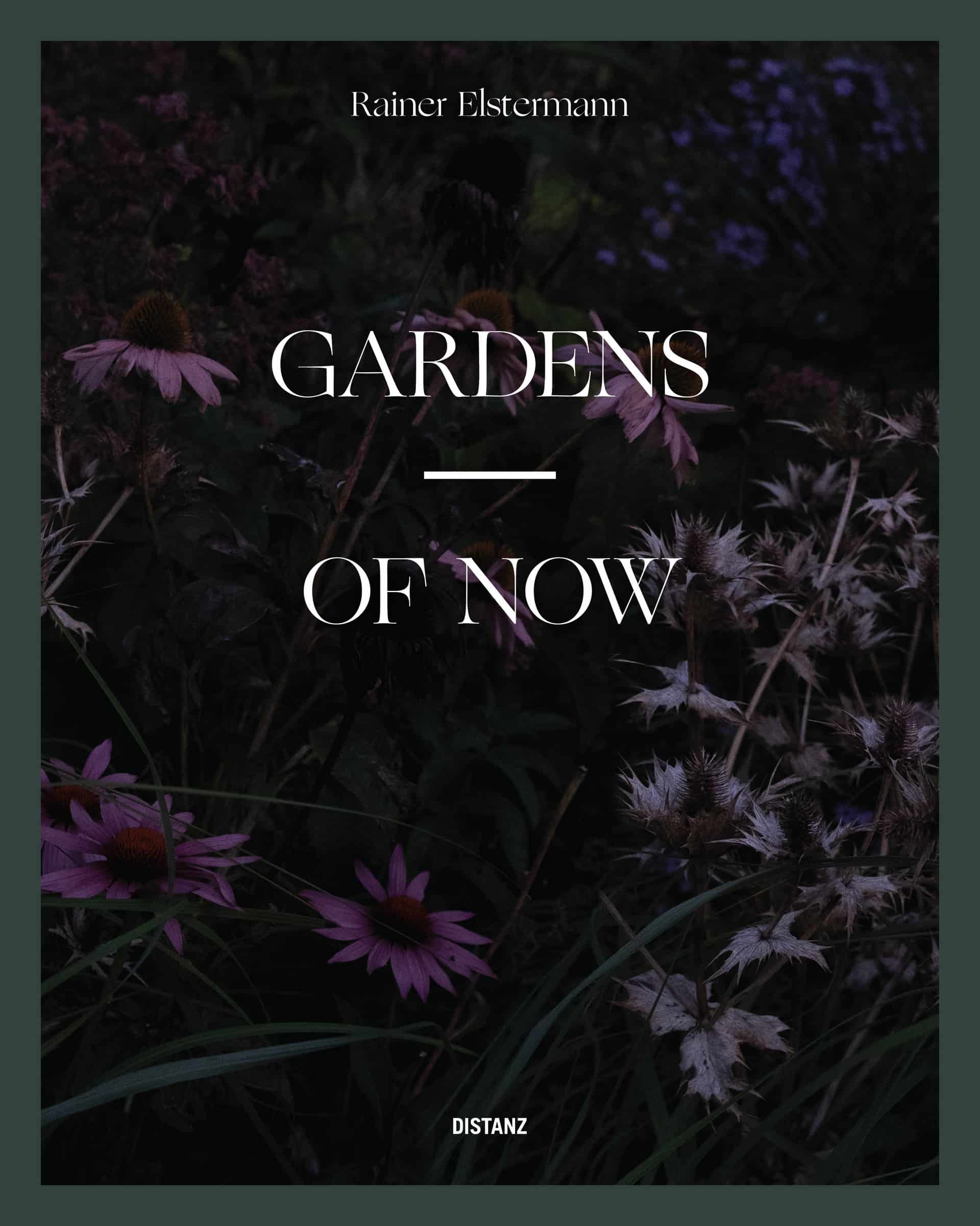 gardens of now, rainer elstermann